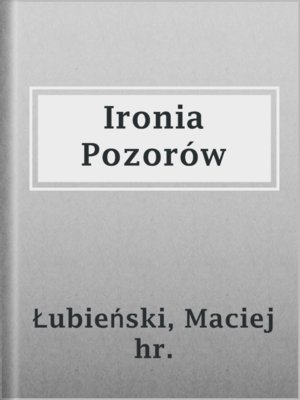 cover image of Ironia Pozorów